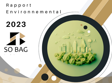  Découvrez les avancées environnementales de SO BAG : Un Rapport 2023 Inspirant